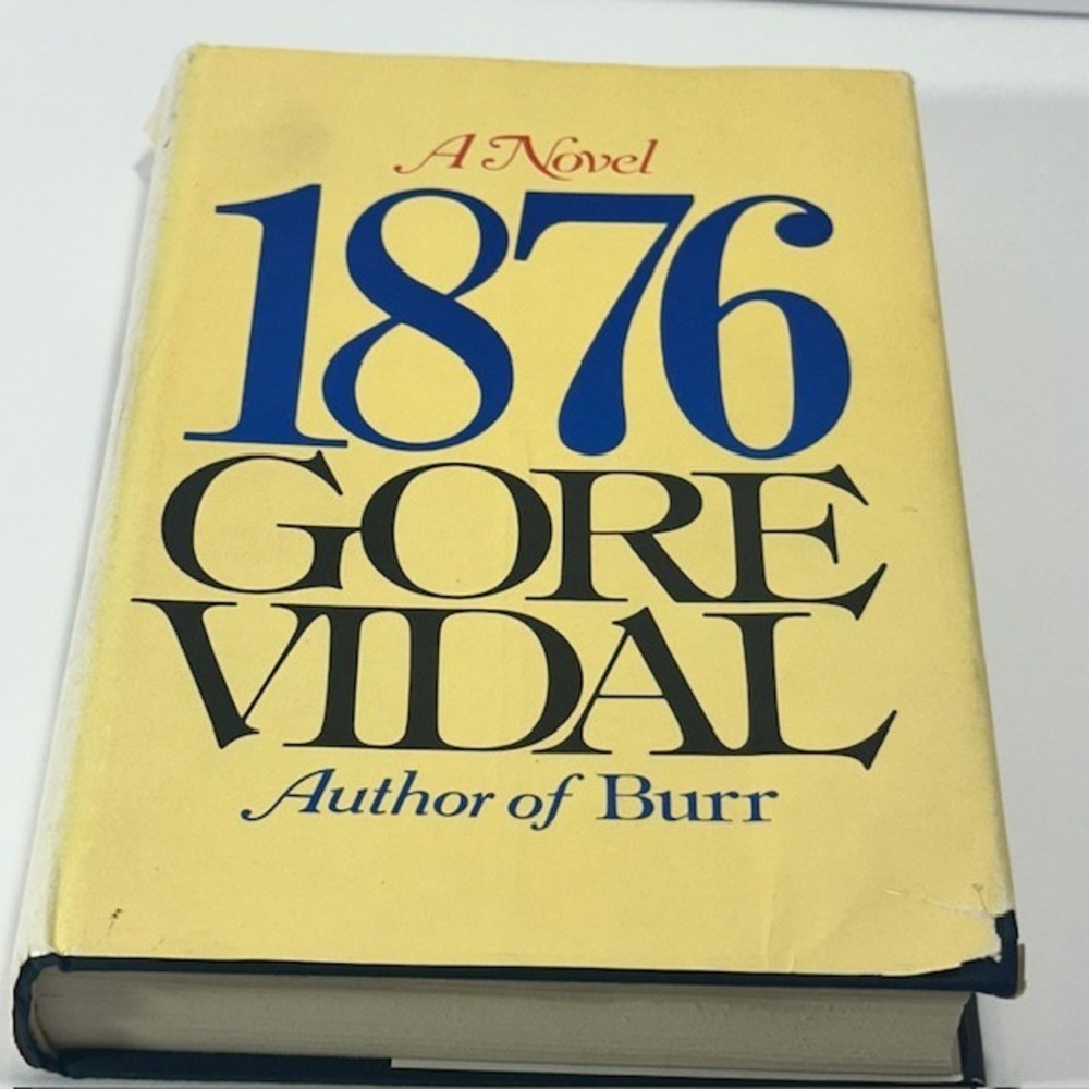 1876 A Novel Gore Vidal Hardcover First Edition 1976 Random House Dust Jacket